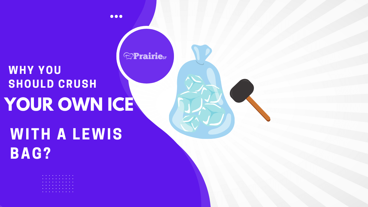 Why You Should Crush Your Own Ice With a Lewis Bag